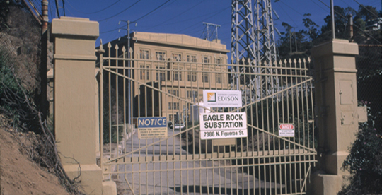 Eagle Rock Substation in Eagle Rock/Glendale - Front Gate Eagle Rock Substation in Eagle Rock/Glendale - Front Gate