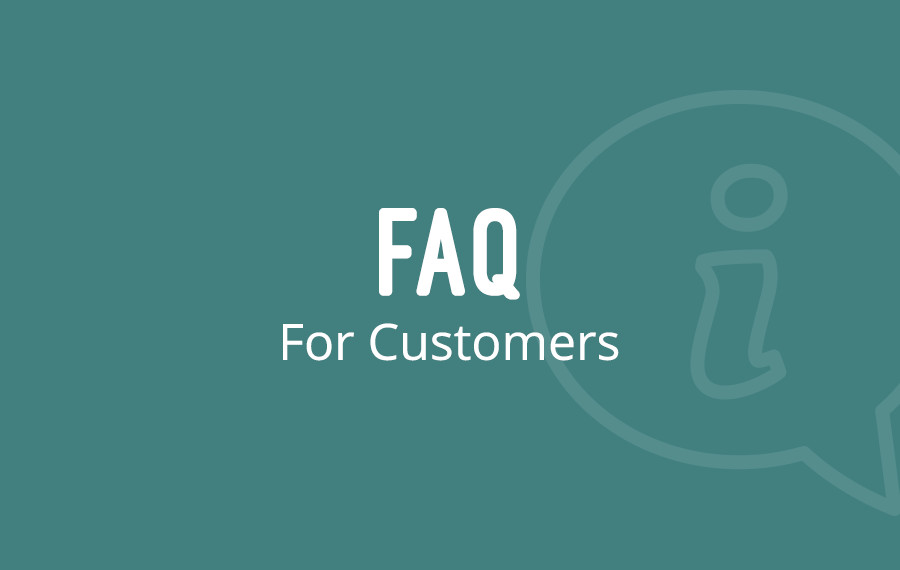 FAQ for Customers